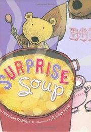 Surprise Soup (Mary Ann Rodman)