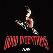 Good Intentions by Nav