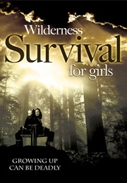 Wilderness Survival for Girls (2004)