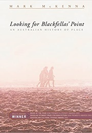 Looking for Blackfellas' Point (Mark McKenna)