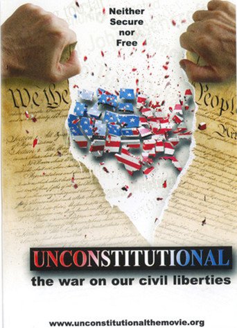 Unconstitutional: The War on Our Civil Liberties (2004)