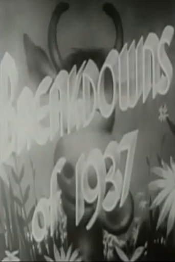 Breakdowns of 1937 (1937)
