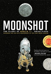 Moonshot: The Flight of Apollo 11 (Brian Floca)