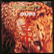 El Equilibrio De Los Jaguares - Jaguares (1996)