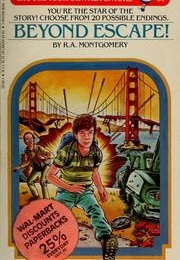 Beyond Escape! (R. A. Montgomery)