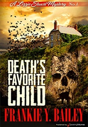 Death's Favorite Child (Frankie Y. Bailey)