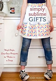 Simply Sublime Gifts (Jodi Kahn)