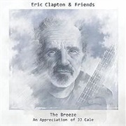 The Breeze: An Appreciation of JJ Cale (Eric Clapton, 2014)