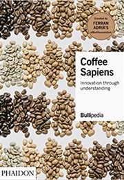 Coffee Sapiens: Innovation Through Understanding (Adria Ferran)