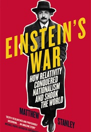 Einstein's War (Matthew Stanley)