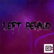 Left Behind  (Remix/Cover)-CG5 Feat. Dagames, 8Bitryan & Trickywi