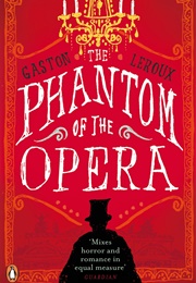 The Phantom of the Opera (Gaston Leaurox)