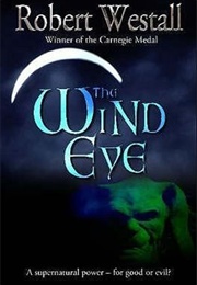 The Wind Eye (Robert Westall)