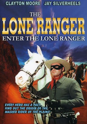 Enter the Lone Ranger (1949)