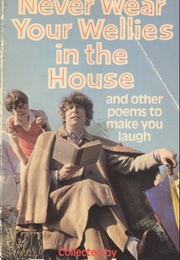 Never Wear Your Wellies in the House (Various)