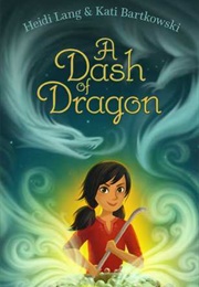 A Dash of Dragon (Heidi Lang, Kari Bartkowski)