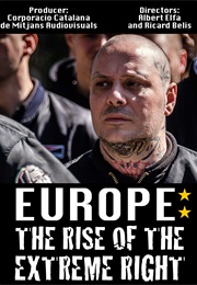 Europe: The Rise of the Extreme Right (2019)