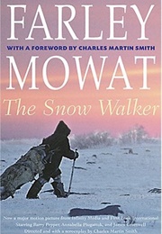 The Snow Walker (Farley Mowat)