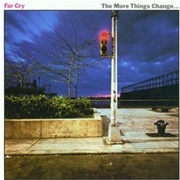 Far Cry - The More Things Change