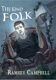The Kind Folk (Ramsey Campbell)
