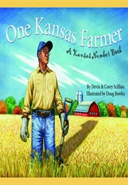 One Kansas Farmer (Devin Scillian)