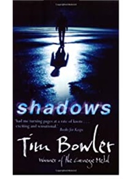 Shadows (Tim Bowler)