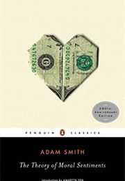 The Theory of Moral Sentiments (Adam Smith)