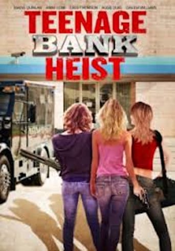 Teenage Bank Heist (2012)