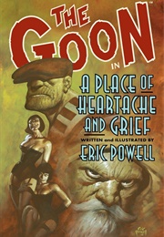 The Goon, Vol. 7: A Place of Heartache and Grief (Eric Powell)