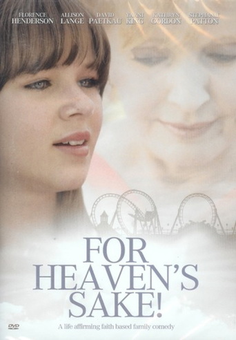 For Heaven&#39;s Sake (2008)