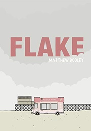Flake (Matthew Dooley)
