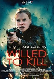 Willed to Kill (2012)
