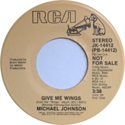 Michael Johnson - Give Me Wings