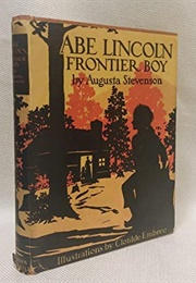 Abe Kincoln: Frontier Boy (Stevenson)