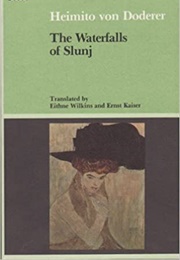 The Waterfalls of Slunj (Heimito Von Doderer)