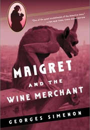 Maigret and the Wine Merchant (Georges Simenon)