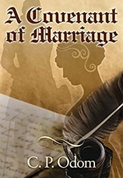 A Covenant of Marriage (C.P. Odom)