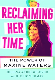Reclaiming Her Time (R Eric Thomas)