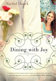 Dining With Joy (Rachel Hauck)