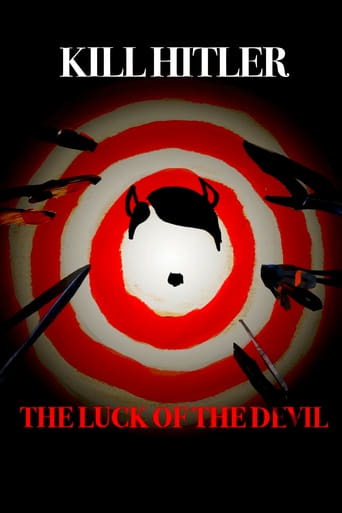 Kill Hitler! the Luck of the Devil (2015)