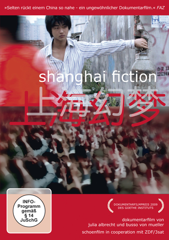 Shanghai Fiction (2009)