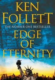 Edge of Eeernity (Ken Follett)