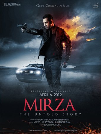 Mirza: The Untold Story (2012)