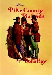 The Pike County Ballads (John Hay)