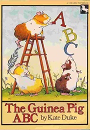 The Guinea Pig ABC (Kate Duke)