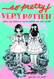 So Pretty / Very Rotten