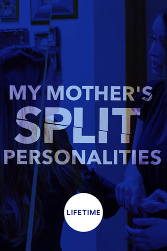 My Mother&#39;S Split Personalities (2019)