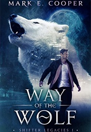 Way of the Wolf (Mark E. Cooper)