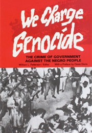 We Charge Genocide (William L. Patterson)