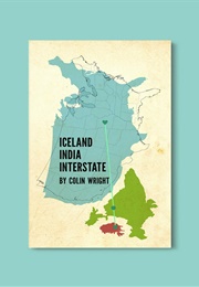 Iceland, India, Interstate (Colin Wright)